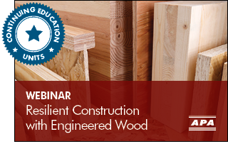 Resilient Construction with Engineered Wood: Sustainable, Code-Compliant Solutions